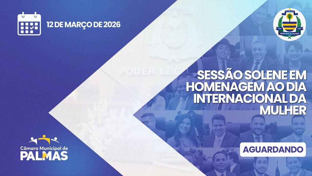 Sessão Solene em Homenagem ao Dia Inter. da Mulher - 12/03/2026