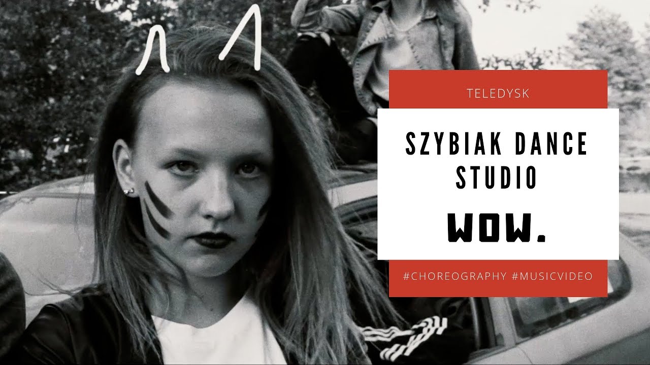 Szybiak Dance Studio - WOW. (Choreography) | M Brothers Studio