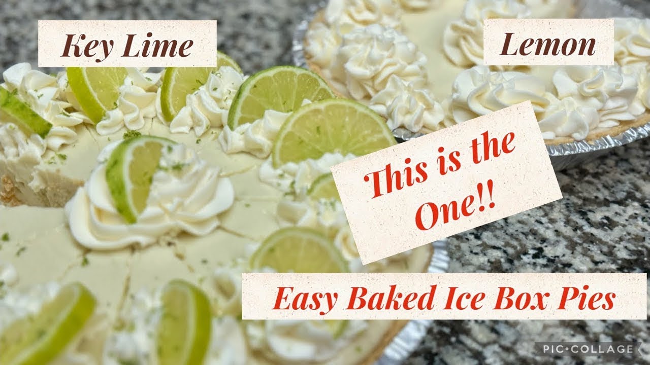 Best Key Lime Pie Ever & Lemon Ice Box Pies you really bake first!! Trust me. 😁❤️