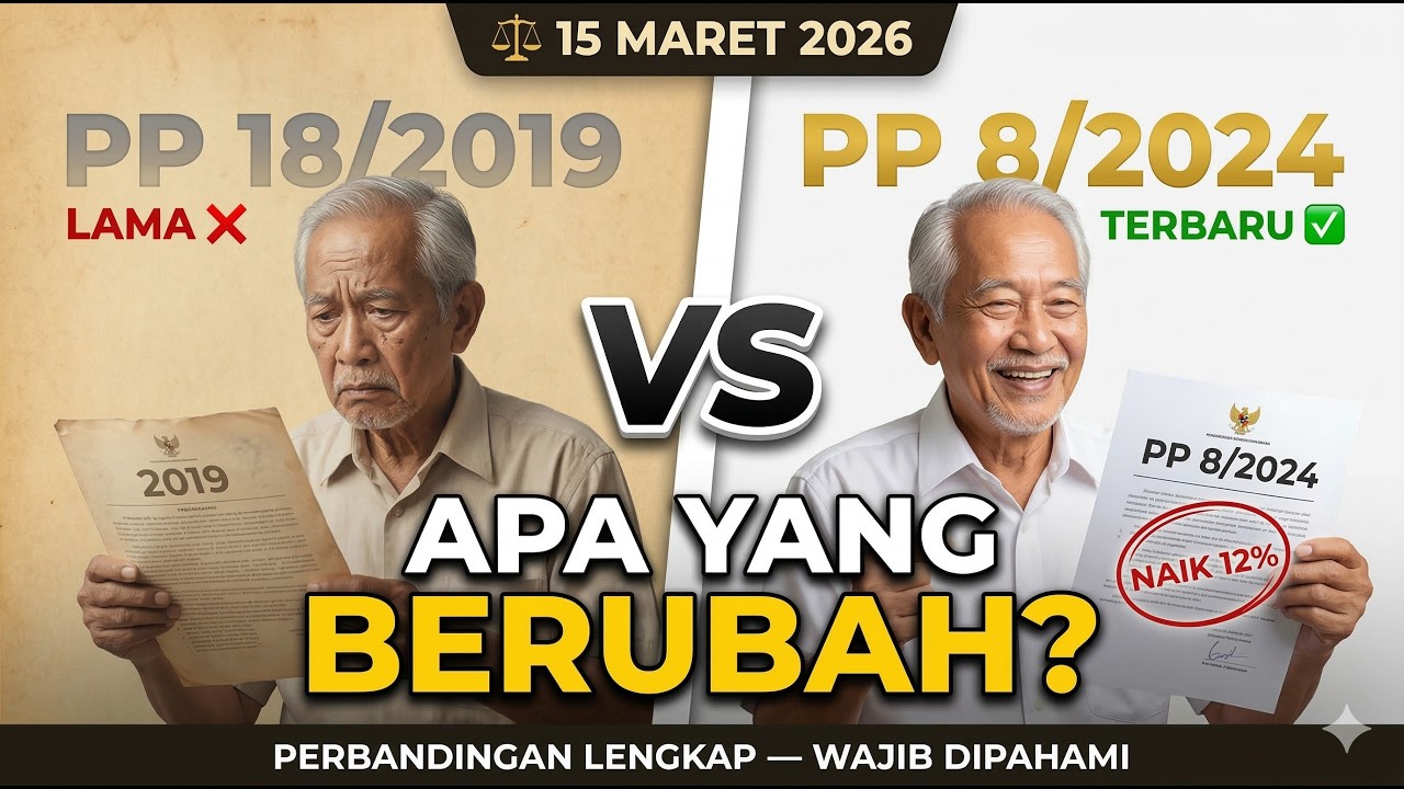 ⚖️ PP No.8/2024 vs PP No.18/2019 – Apa yang Benar-Benar Berubah untuk Pensiunan? 15 Maret 2026
