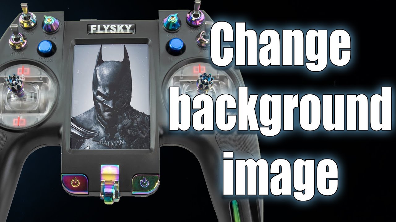 FLYSKY NIRVANA Change background image