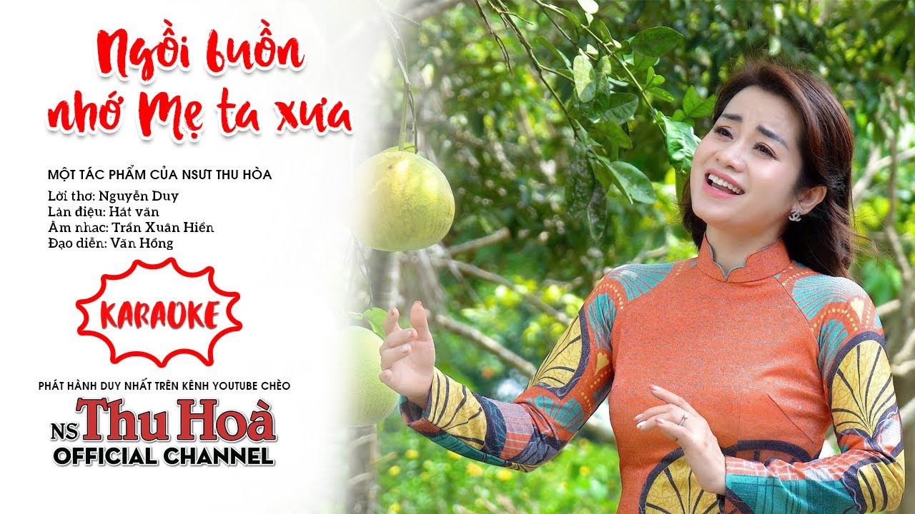 Karaoke chèo: Ngồi Buồn Nhớ Mẹ Ta Xưa | Song ca cùng NSƯT Thu Hòa [Official MV 4K]