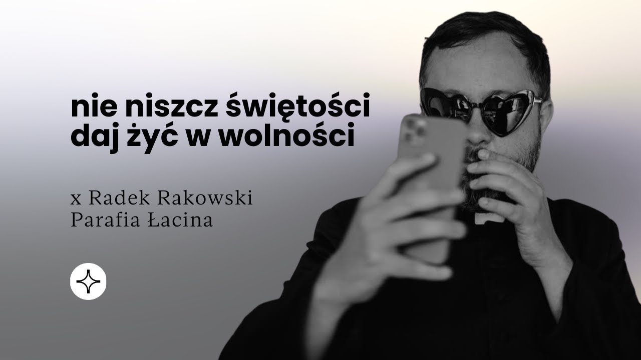 nie niszcz świętości, daj żyć w wolności | Parafia Łacina | x Radek Rakowski 