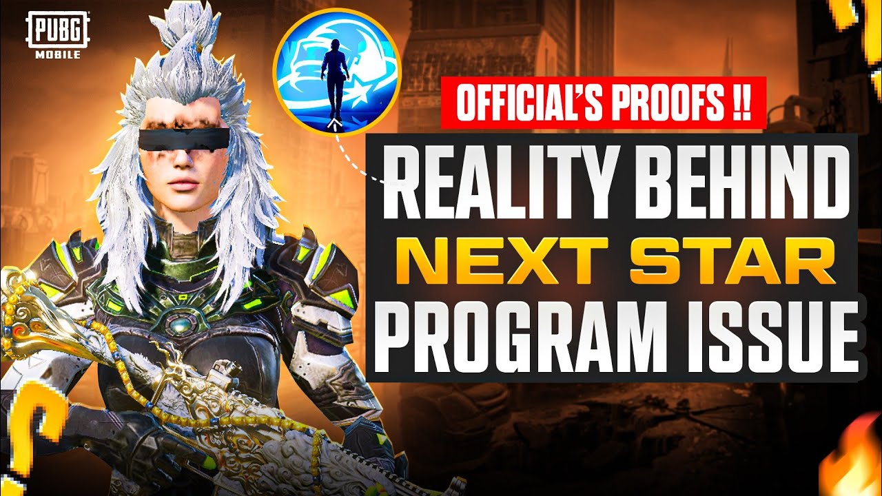 What Happened to the Next Star Program Issue !! All Details and Proofs || PUBGM