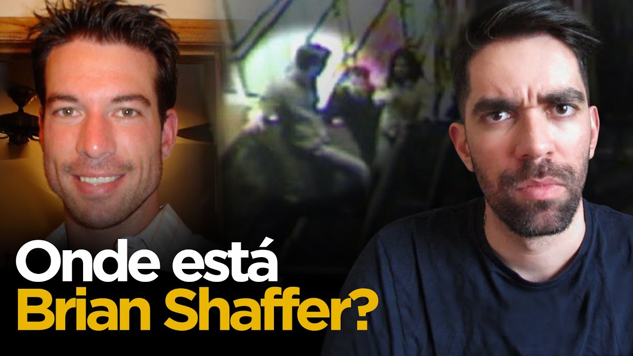 O BIZARRO desaparecimento de BRIAN SHAFFER