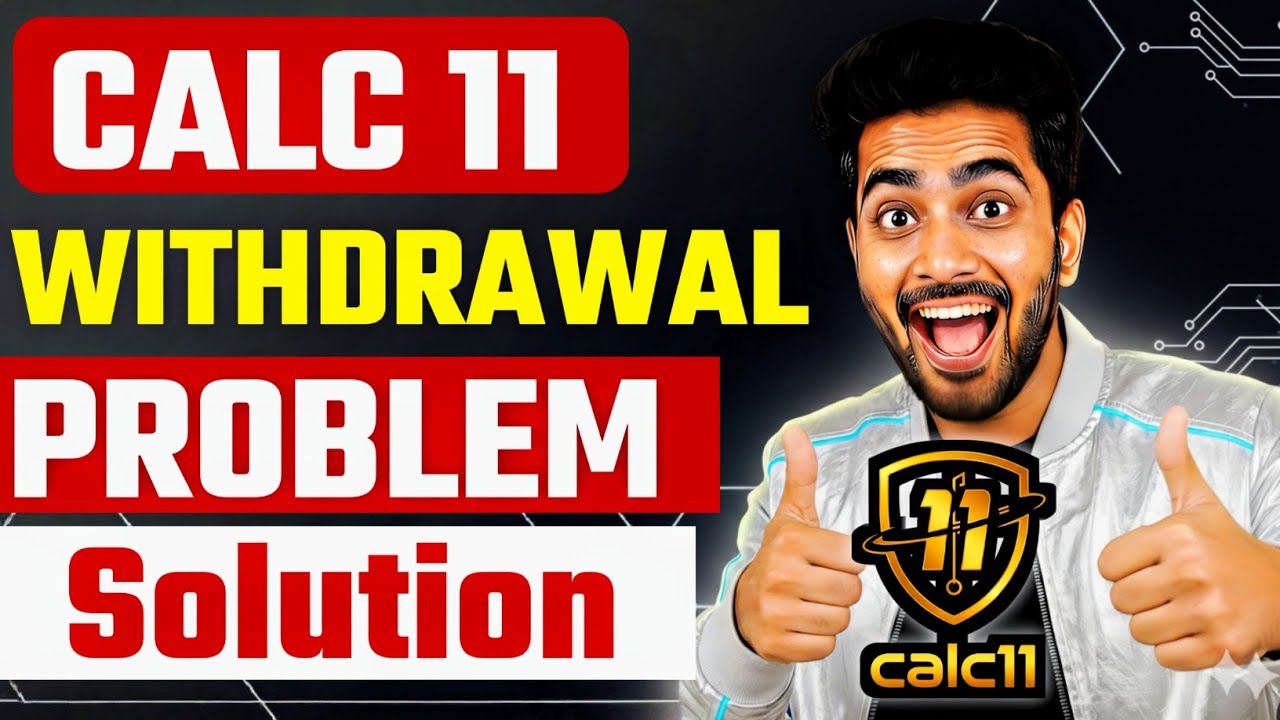 Calc11 App Withdrawal Problem 😱 | Payment Pending? 💸 Withdrawal Not Received? 100% Solution Here 🔥 