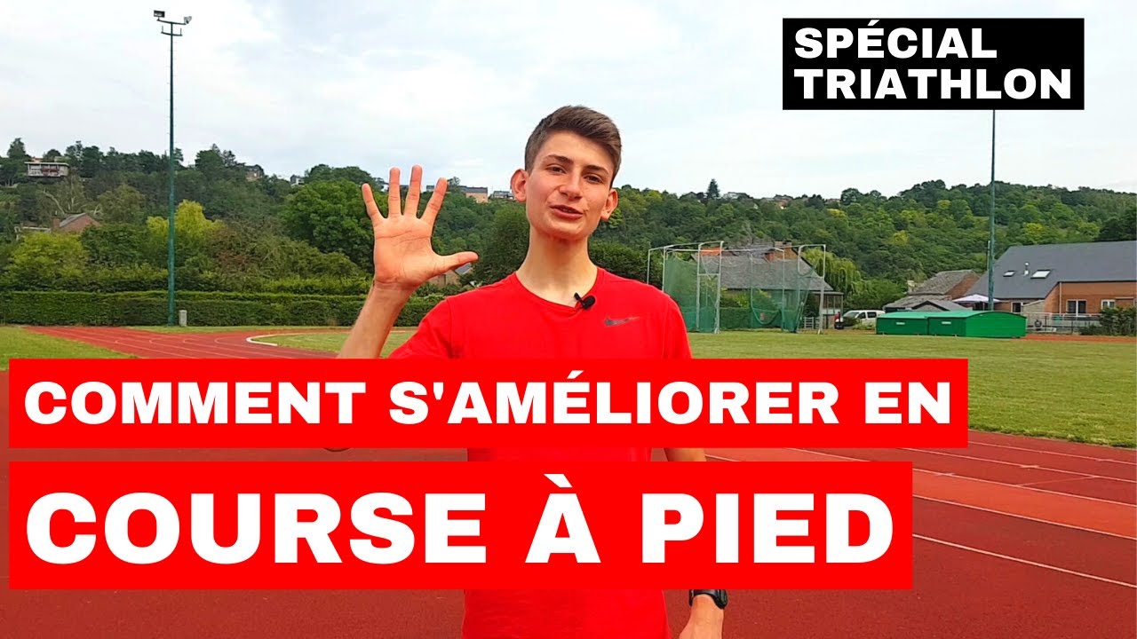 Comment s'am&eacute;liorer en course &agrave; pied? (Sp&eacute;cial triathlon)