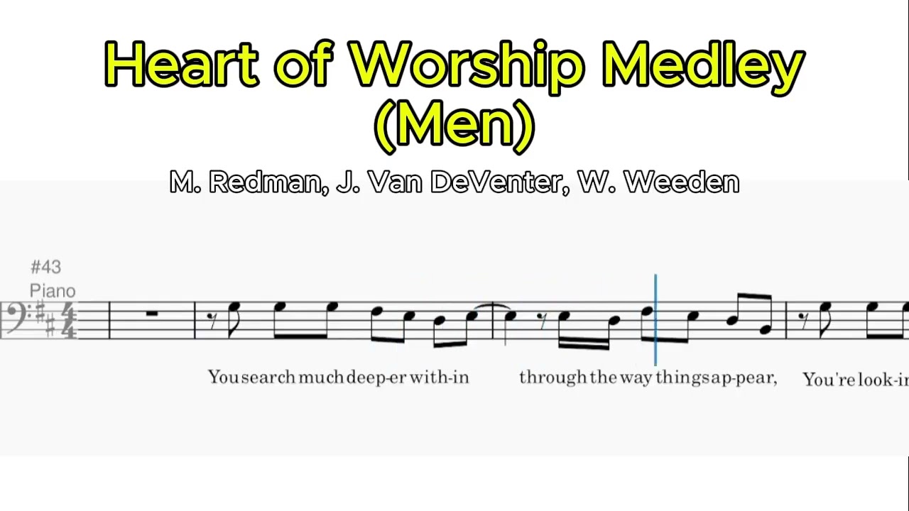 Heart Of Worship Medley (Men's Part)