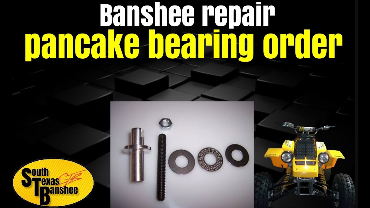 Yamaha banshee pancake bearing stack order
