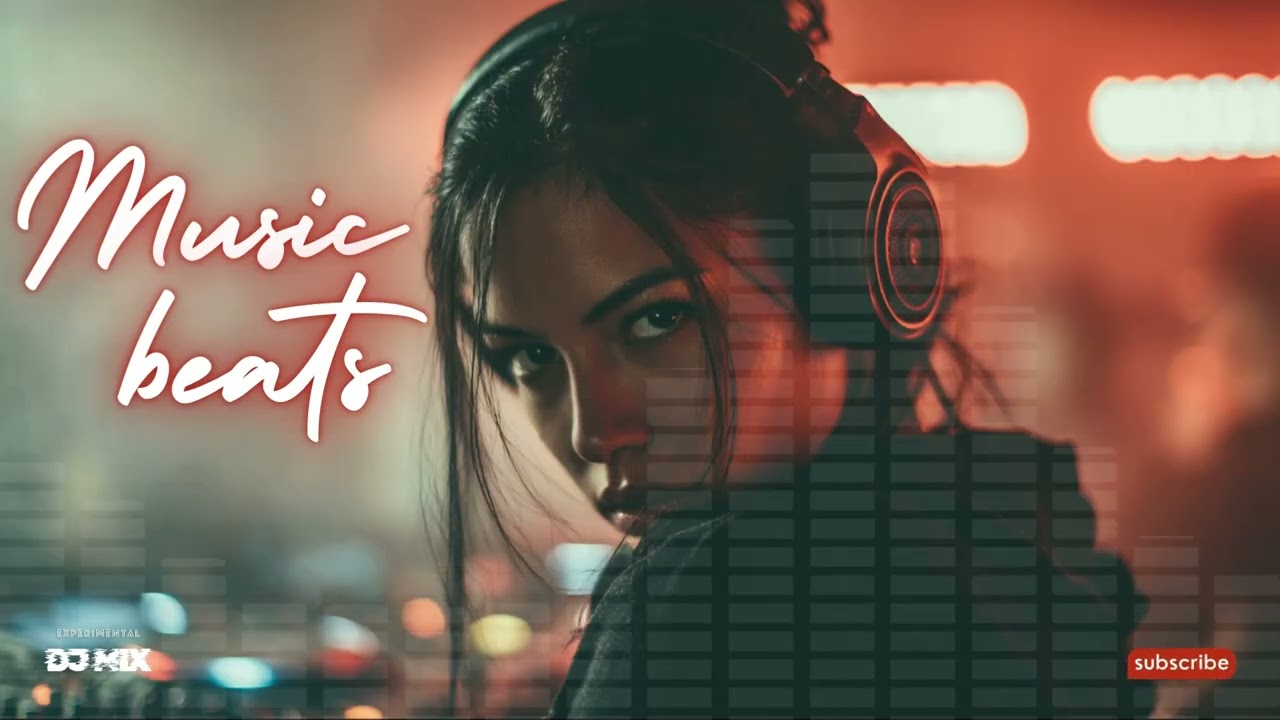 DJ Mix | Experimental Beats | DJ Beats | Danh Sách Nhạc EDM Beats | Giai Điệu Nhảy Club