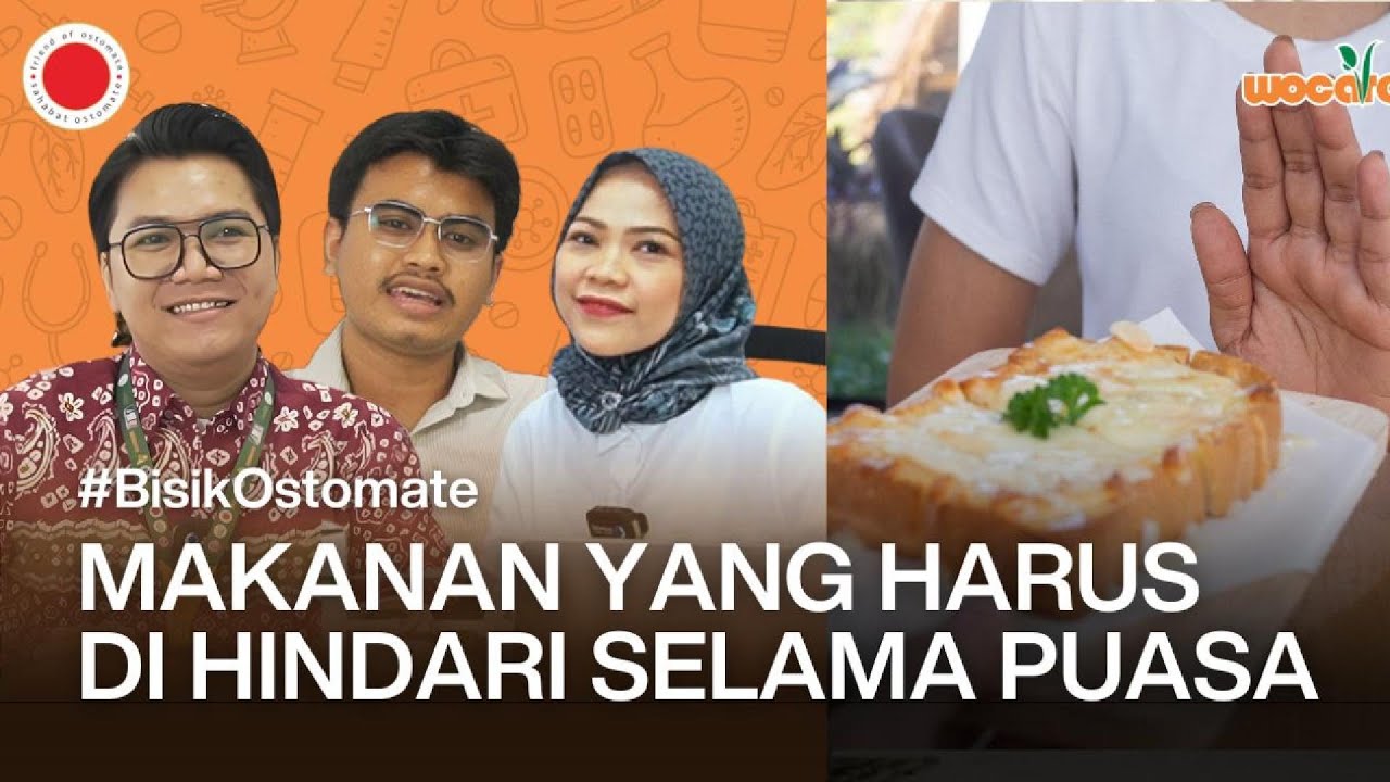 HINDARI MAKANAN INI!! JIKA STOMA KAMU MAU AMAN 🚫 | BISIK OSTOMATE