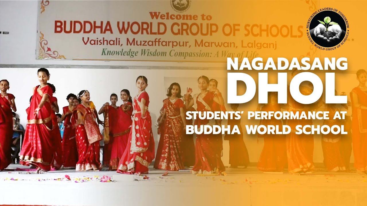 Buddha World  School, Vaishali | Nagarsang Dhol Song Performance 2025