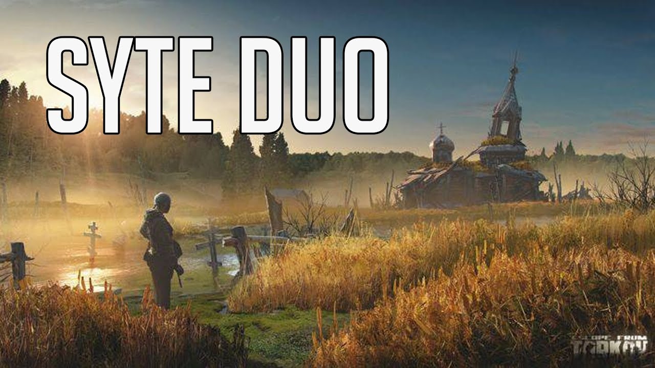 SYTE CUSTOMY DUO - ESCAPE FROM TARKOV