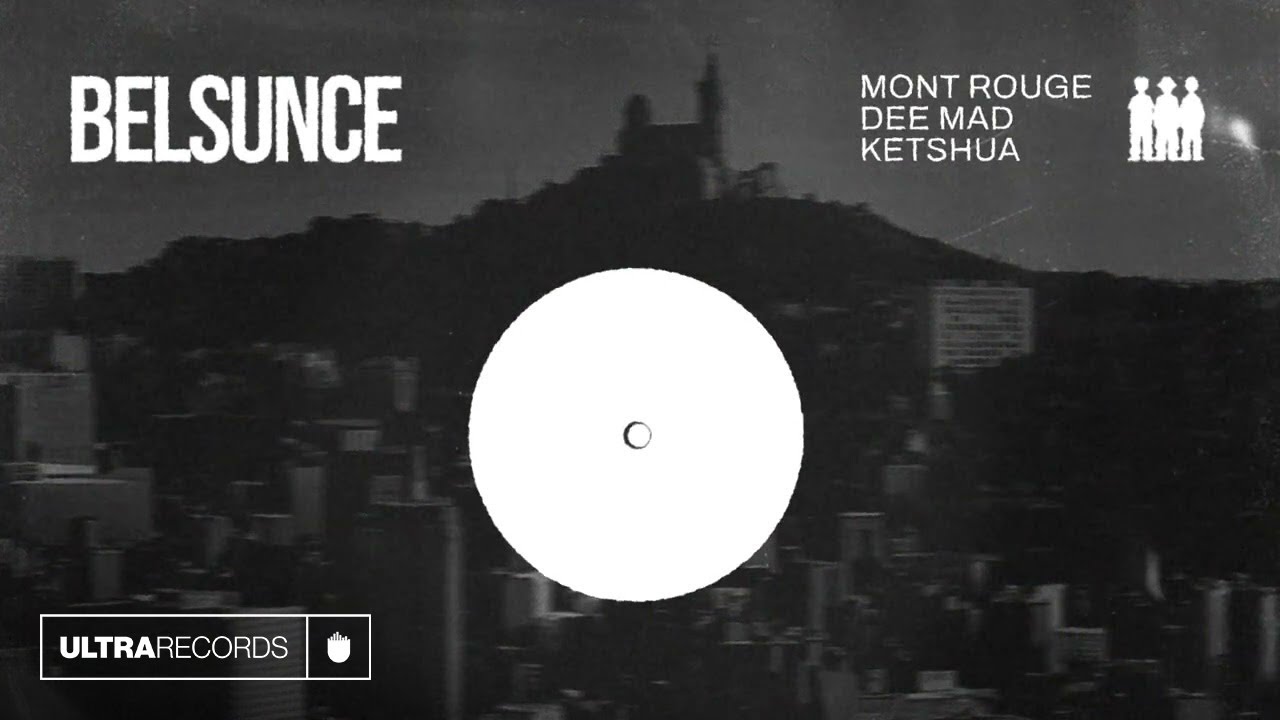 Mont Rouge, DEE/MA, KETSHUA - Belsunce [Ultra Records]