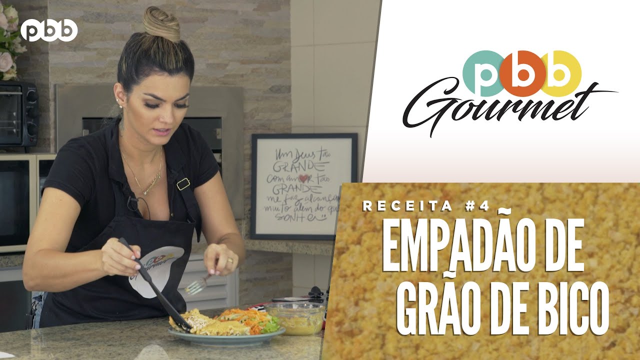 PBB Gourmet #04 - Empadão de Grão-de-bico com recheio de Frango