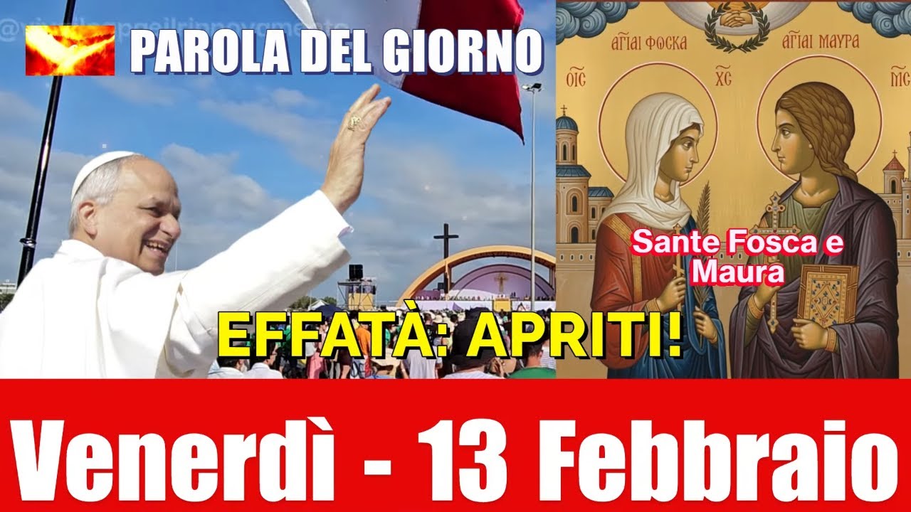 Il Nodo alla Lingua (Gesù ti sblocca oggi) Vangelo 13 Febbraio (P. Tardif)