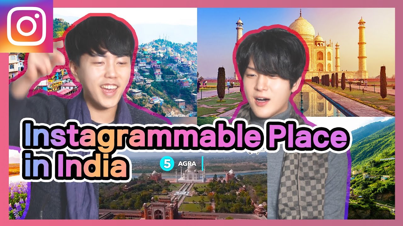 Koreans Discover 【10 Most Instagrammable Cities In India】 | Curly Tales