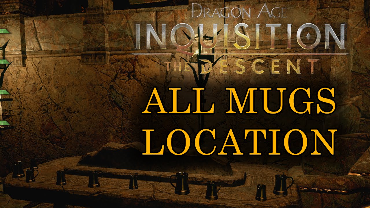 Dragon Age Iinquisition - The Descent DLC- All Dwarven Mugs Location