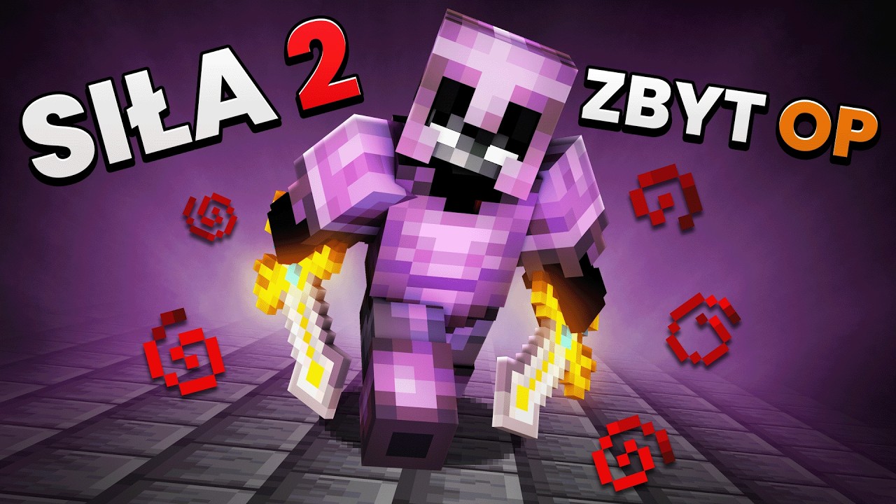 ZDOBYLEM EFEKTY SILY 2 (ZBYT OP)