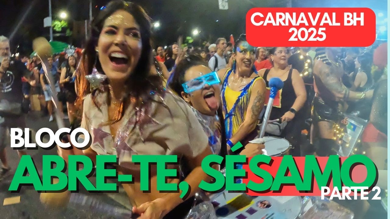 BLOCO ABRE-TE SÉSAMO - Parte 2