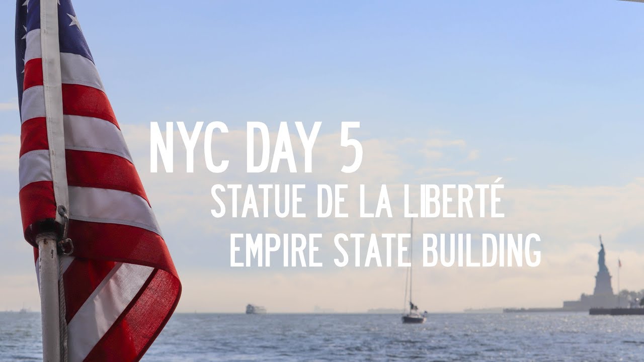 Vlog à New York #5 🇺🇸 | Statue de la Liberté et Empire State Building