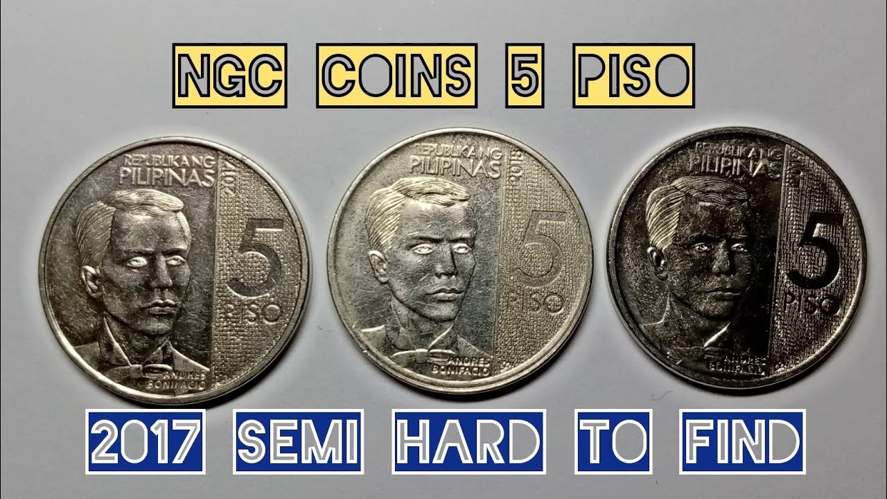 5 Piso 2017 NGC Coin Value | Semi Hard to Find