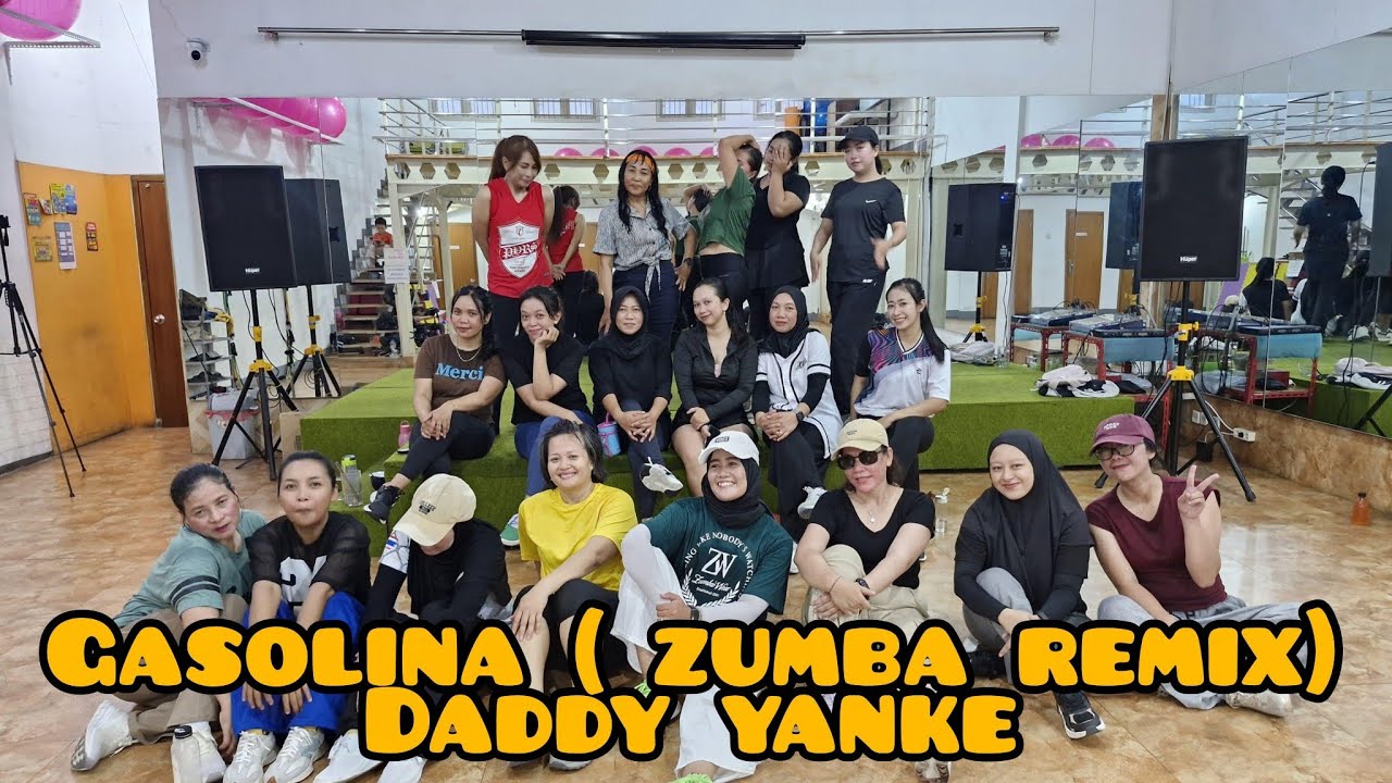 GASOLINA (ZUMBA REMIX) / DADDY YANKE / ZUMBA / ZIN REGINA 