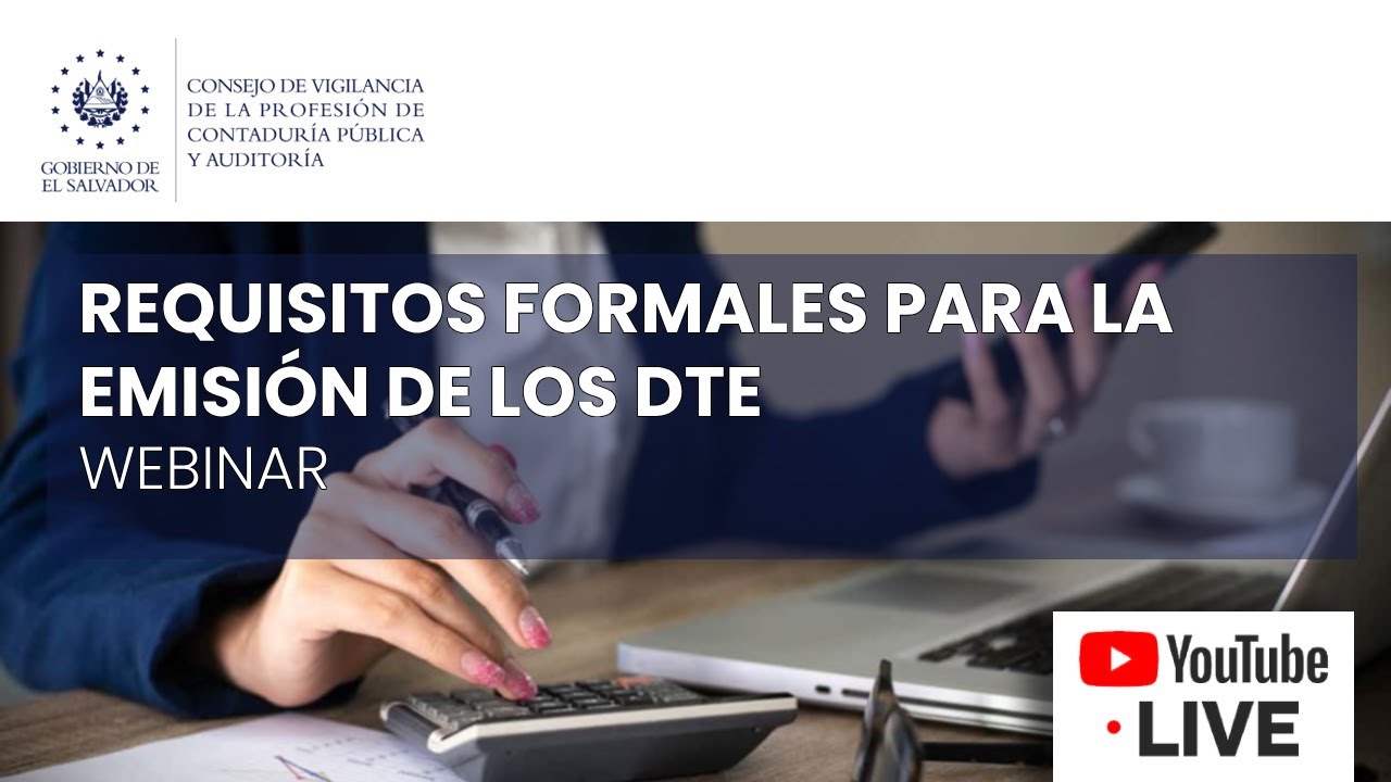 Webinar: Requisitos Formales para la Emisión de los DTE  | Agosto 2024