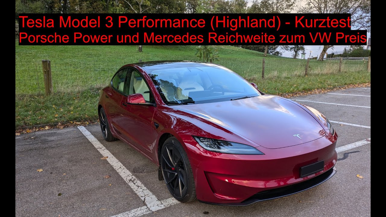 Tesla Model 3 Performance (Highland) - Kurztest