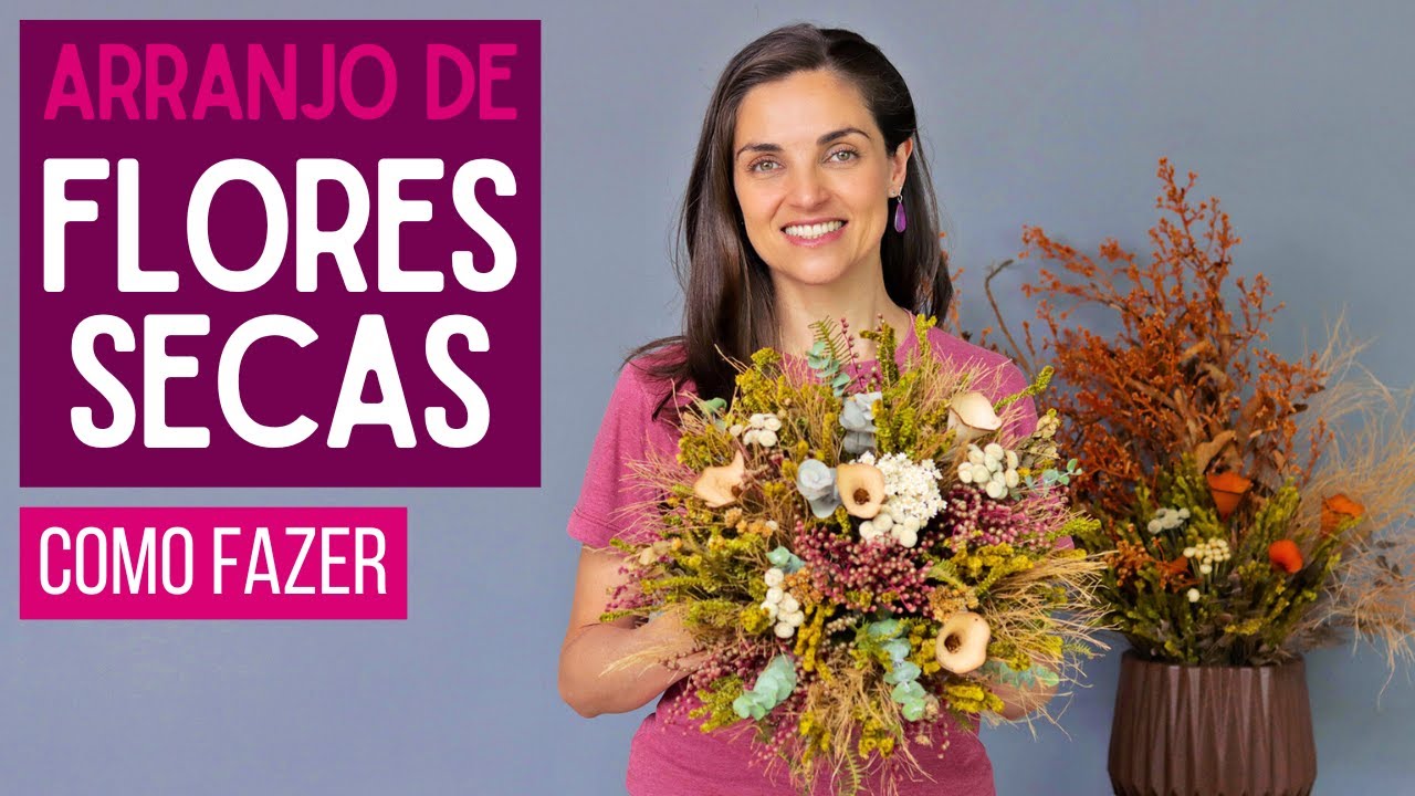 APRENDA a FAZER um ARRANJO com FLORES SECAS 🍂🍁