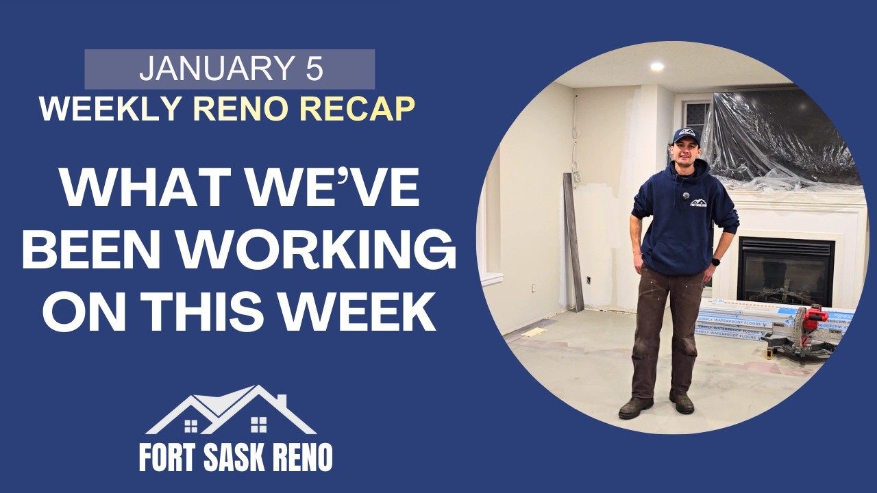 Sherwood Park Kitchen Renovation & Fort Saskatchewan Home Updates | January Reno Recap