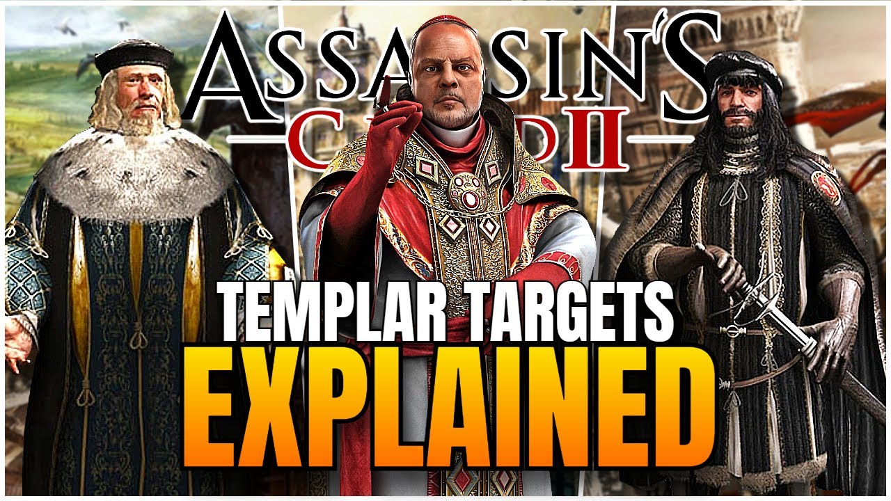 The Lore & Backstory Of Every Templar Target | Assassin's Creed 2