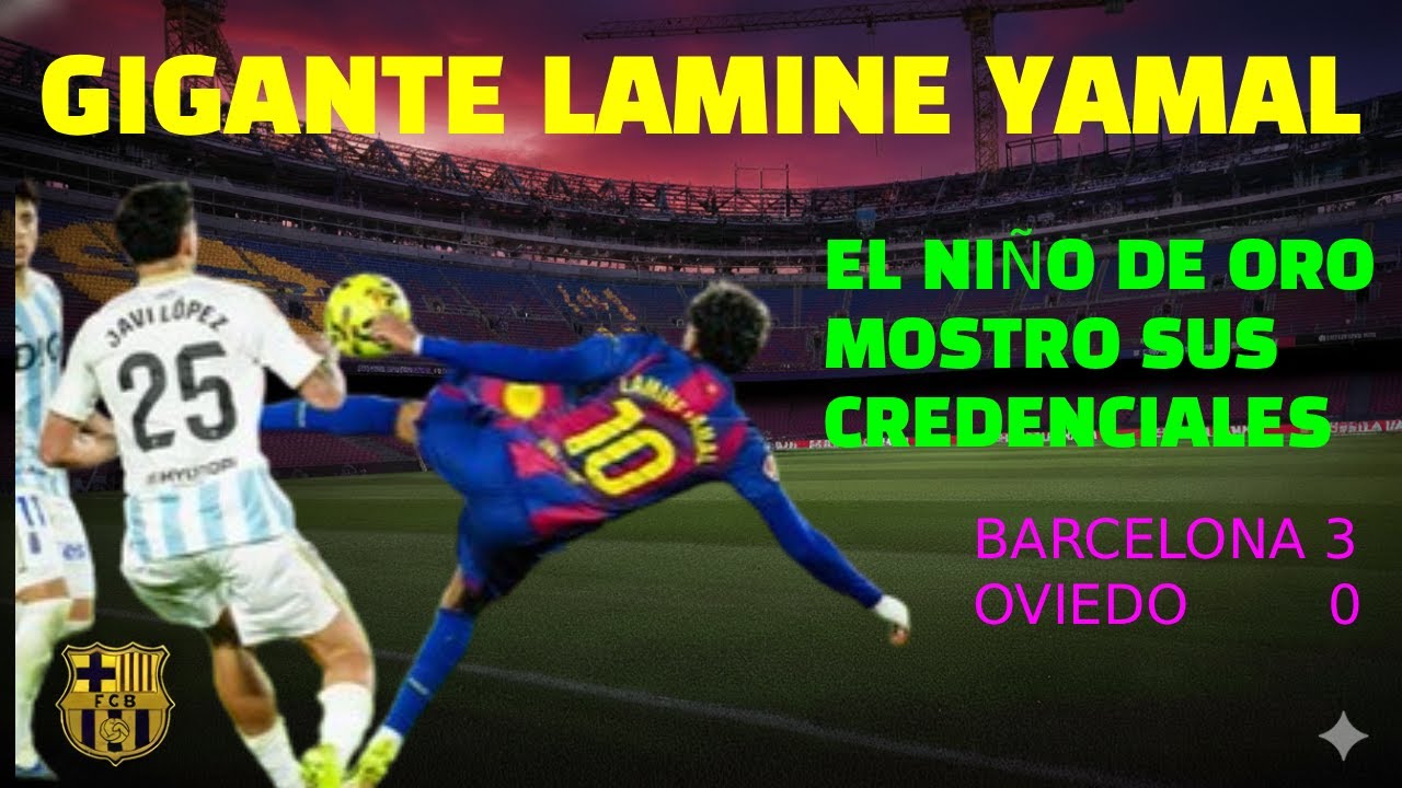 GOLES Y ANALISIS BARCELONA VS OVIEDO 20260125