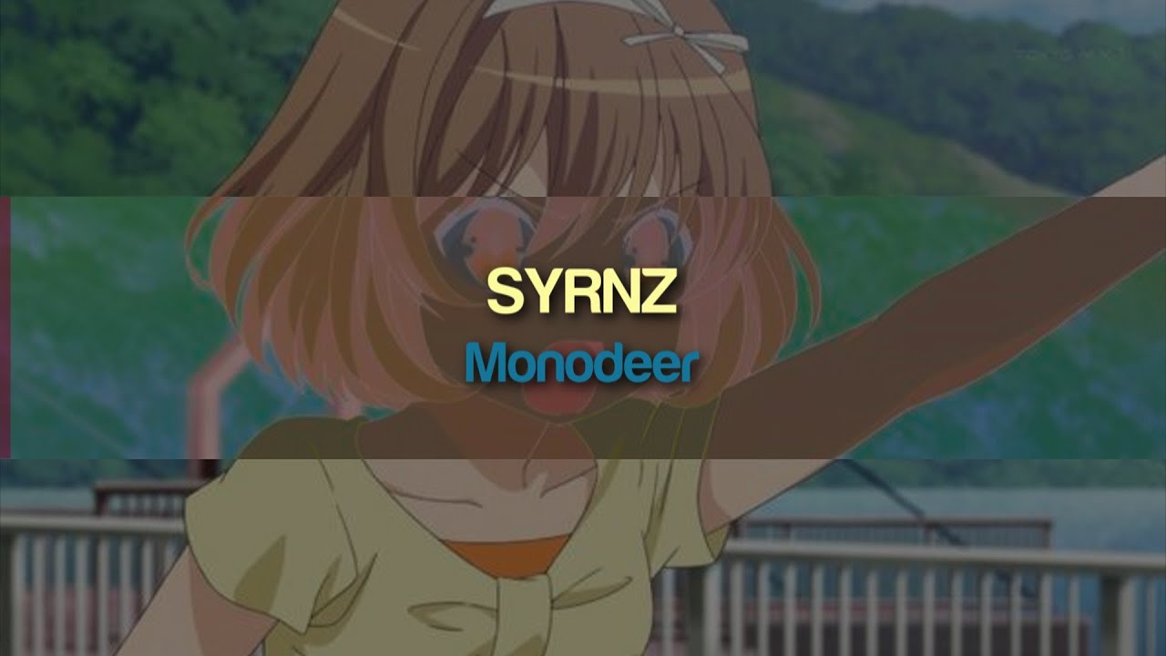 Monodeer - SYRNZ