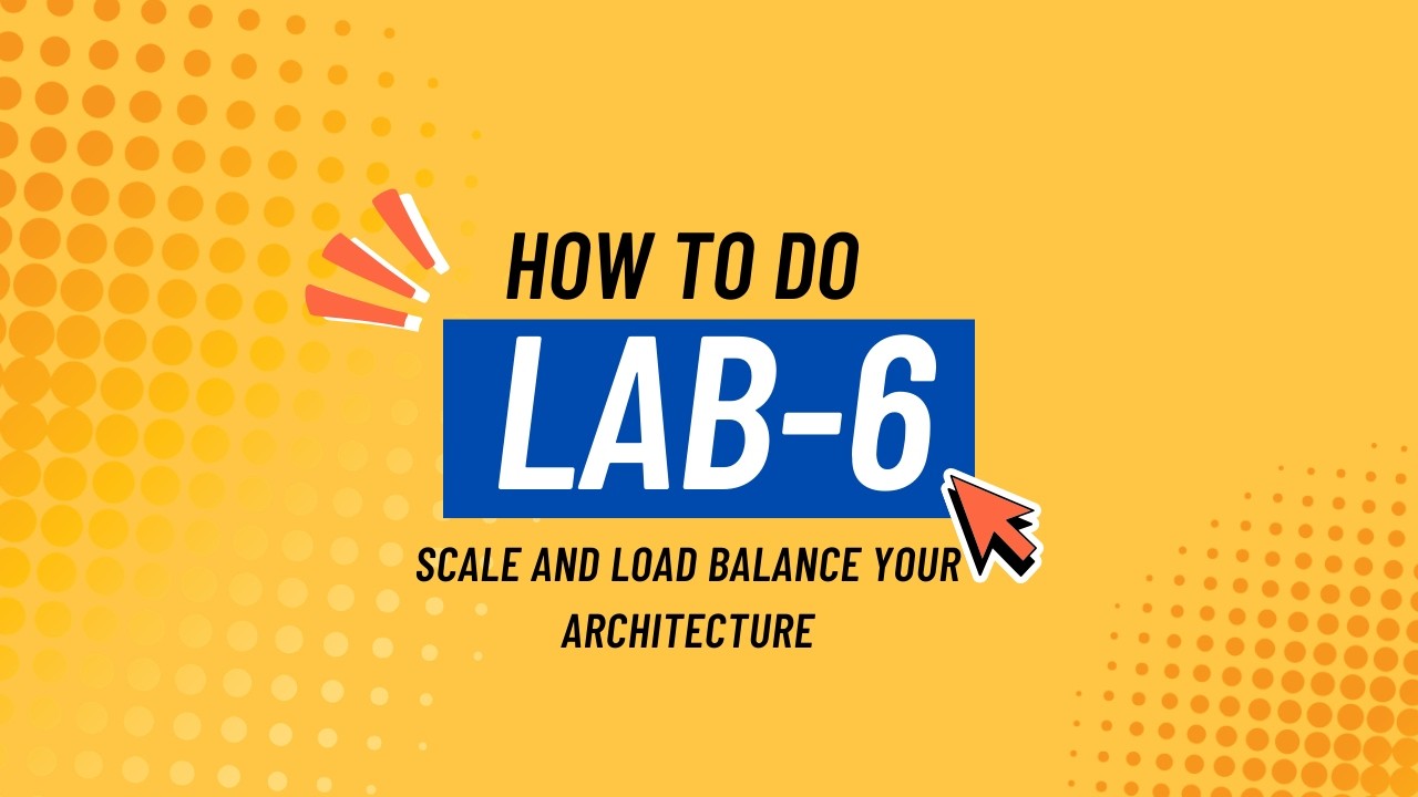 LAB6 : Scale and Load Balance Your Architecture (ver.ไทย)