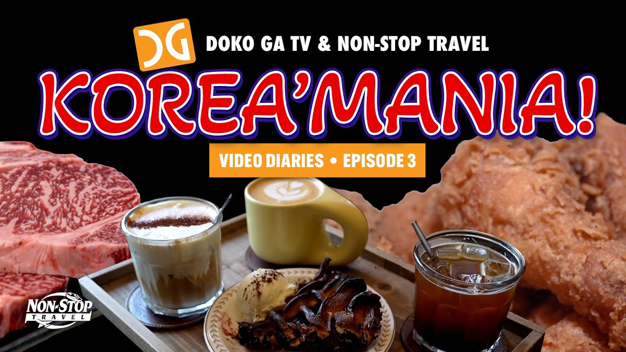 Doko Ga TV: Korea'mania 2025, Episode 3