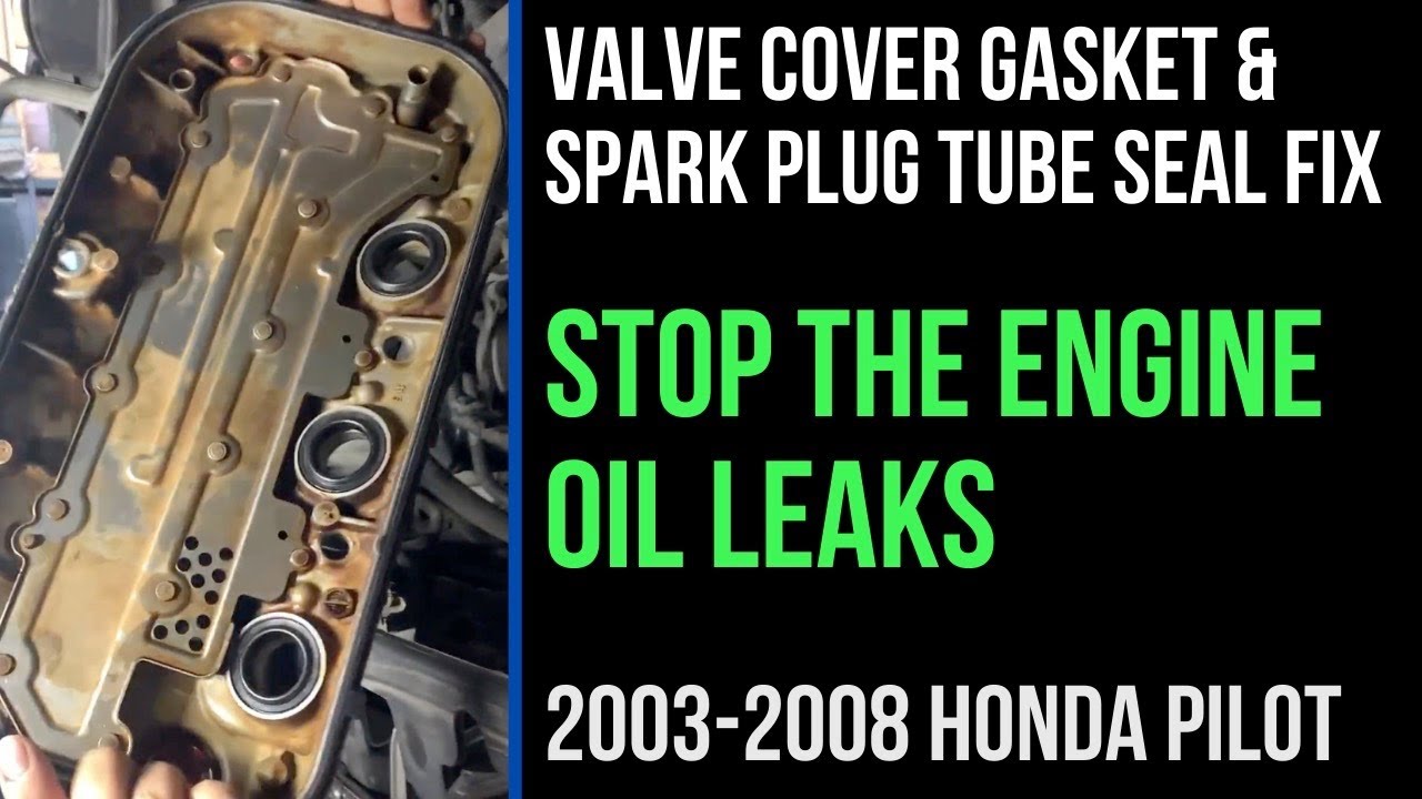 How to Replace Valve Cover Gasket on Honda Pilot