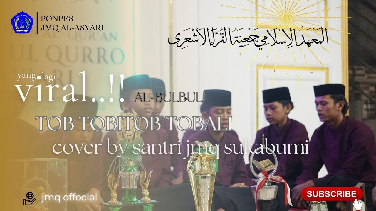 Tobi tob Tobali (al-bulbuli) | cover Santri JMQ...