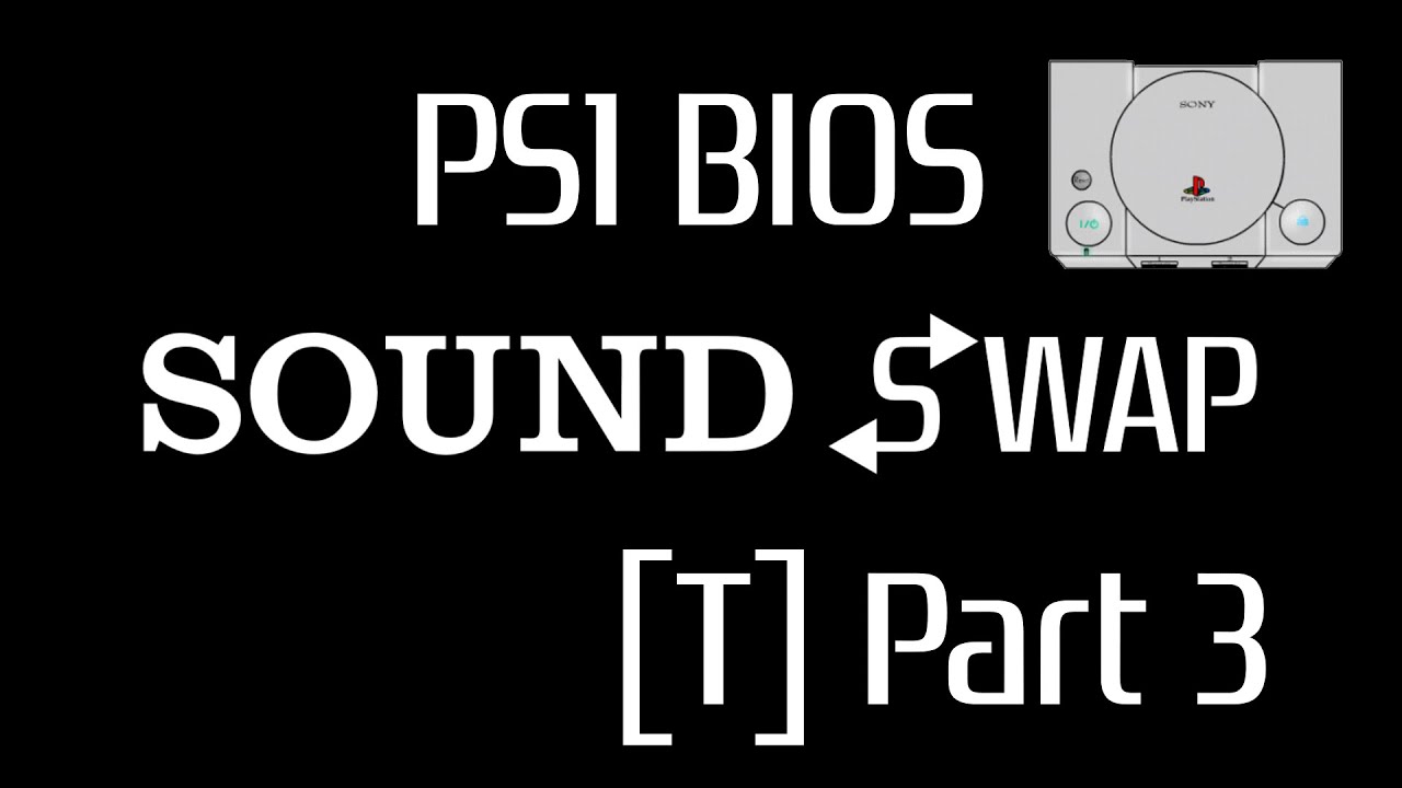PlayStation 1 - Bios Sound Swap [T] Part 3