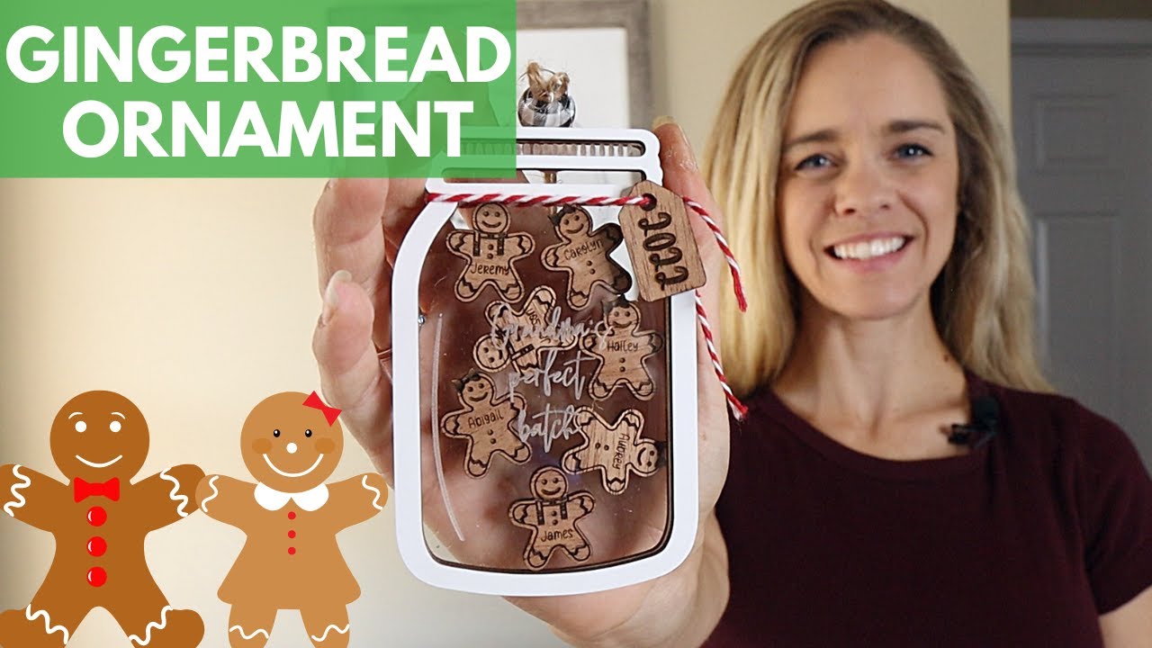 Gingerbread Cookie Jar Ornament with Glowforge
