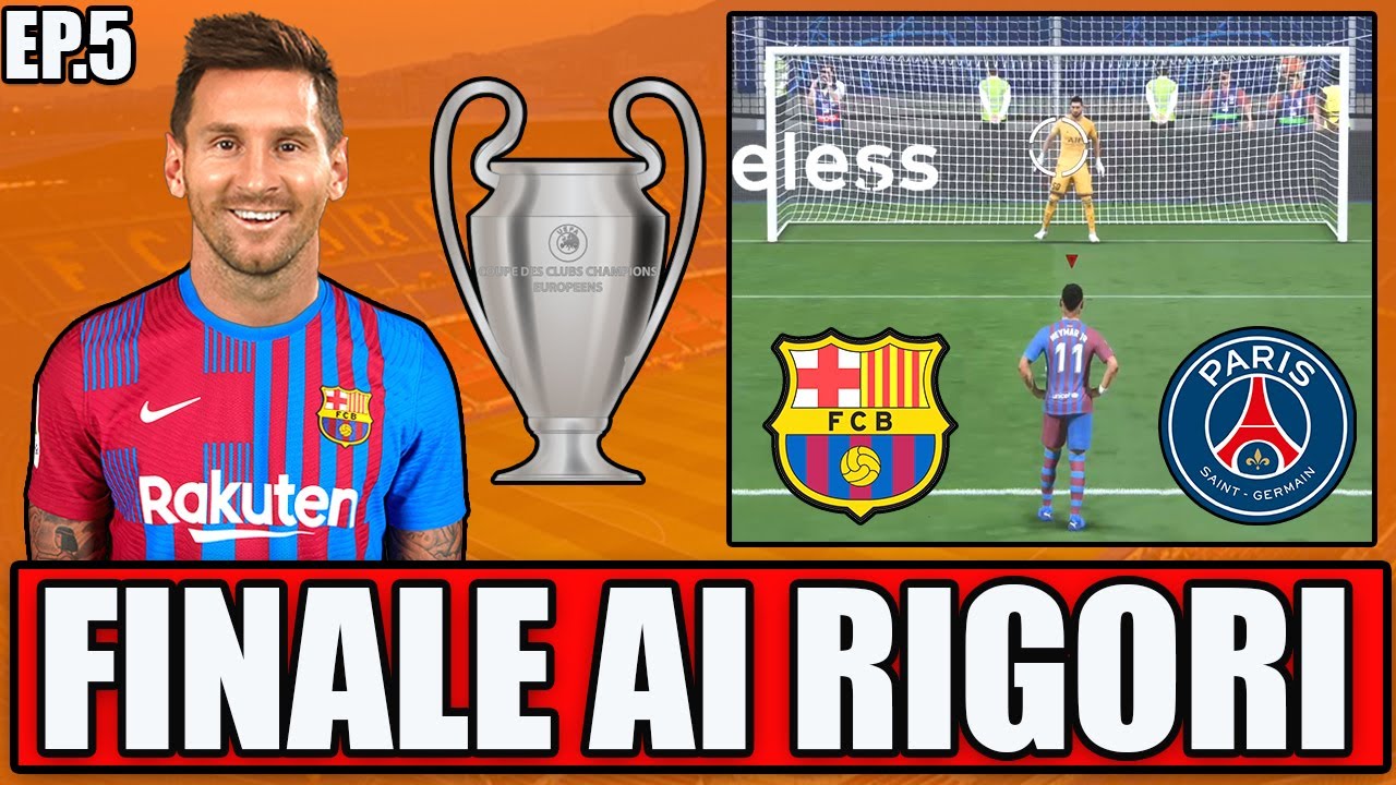 🏆 FINALE DI CHAMPIONS AI CALCI DI RIGORE!! PARTITA PAZZA!! FIFA 22 CARRIERA ALLENATORE BARCELLONA #5