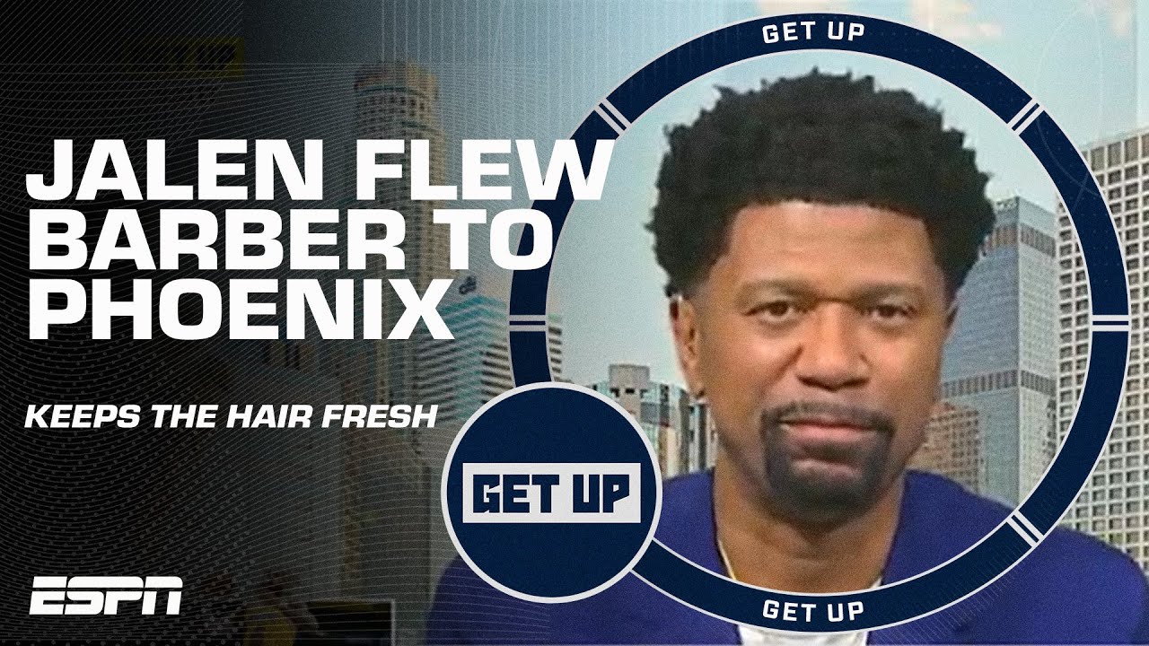 💈 Jalen Rose literally flew his barber to Phoenix to keep his hair fresh ✂️ | Get Up