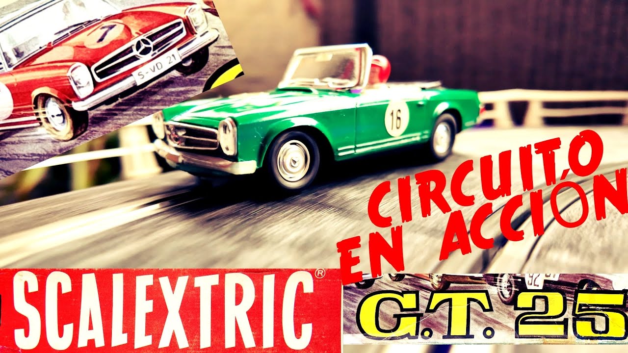 CIRCUITO EN ACCION GT25 SCALEXTRIC