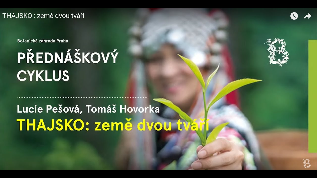 Přednáška - THAJSKO : ZEMĚ DVOU TVÁŘÍ