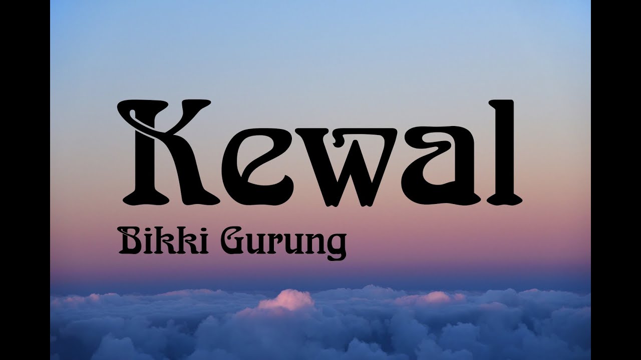 Kewal (Lyrics)