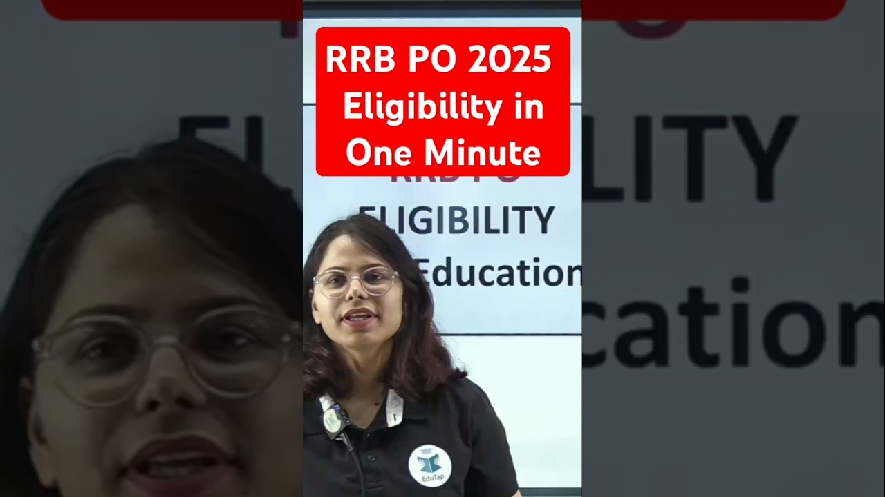 RRB PO Eligibility Criteria 2025 in One Minute | IBPS RRB PO Qualification & Age Relaxation | EduTap