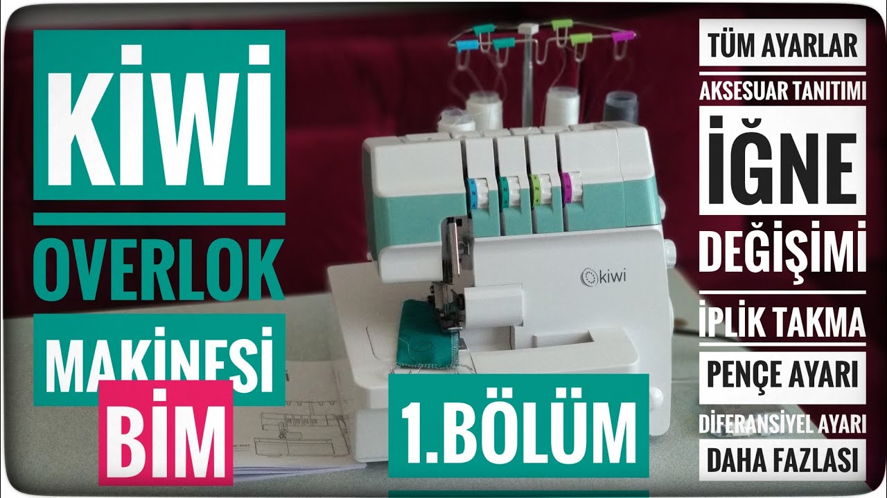Bim Kiwi Overlok Makinesi/ Tüm Ayarlar#kiwi #overlok makinesi / Kullanım Kılavuzu Linki Açıklamada