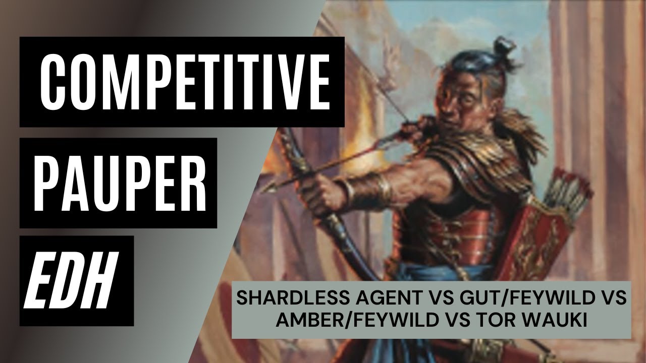 cPDH Gameplay - Shardless Agent vs Gut/Feywild vs Amber/Feywild vs Tor Wauki