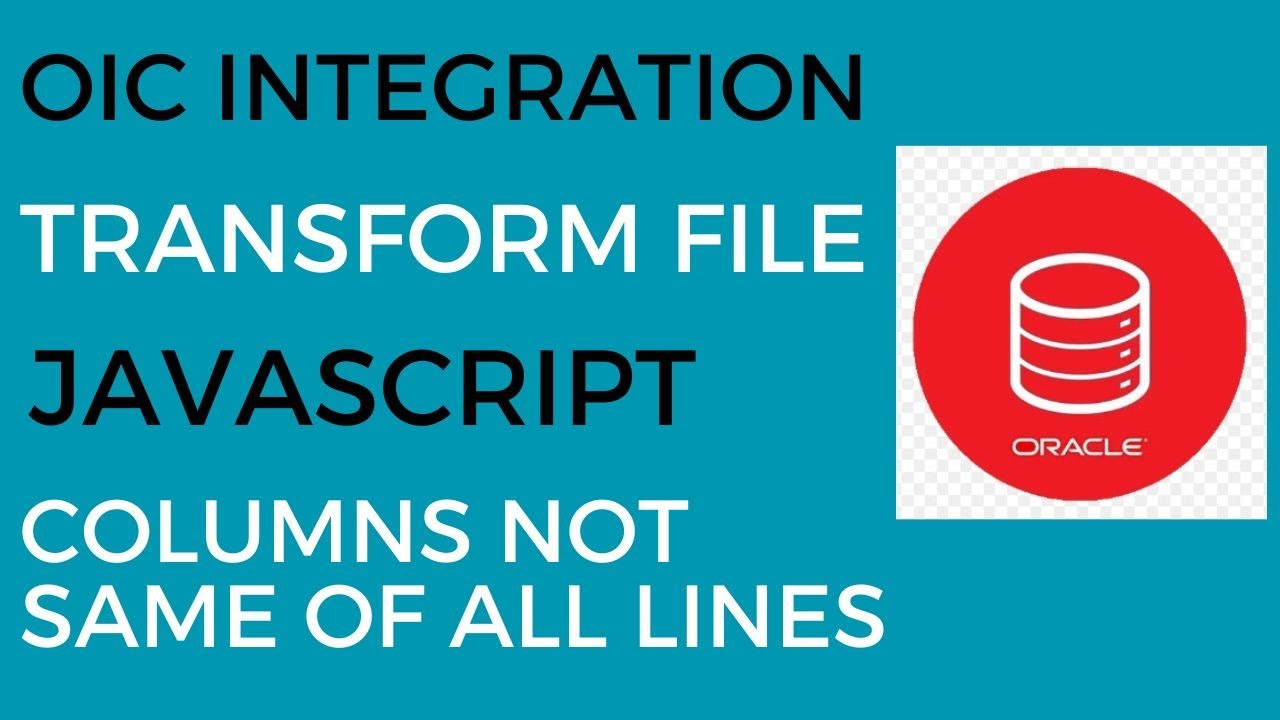 OIC Integration to Transform File using Javascript Function