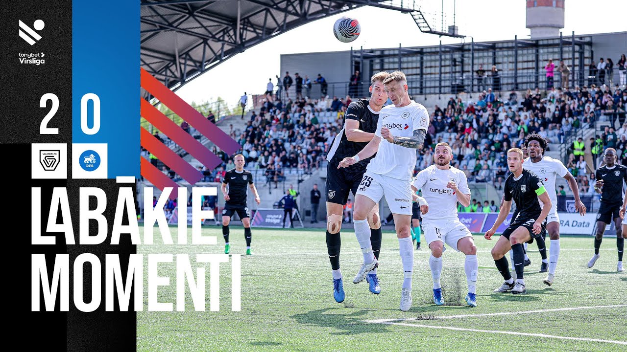 11. kārta: Valmiera FC 2:0 FC RFS (Labākie momenti)